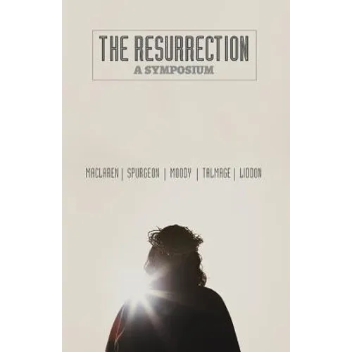 The Resurrection: A Symposium