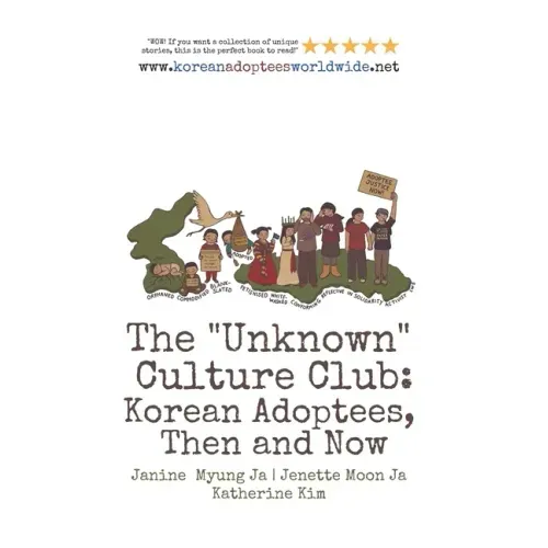The "Unknown" Culture Club: Korean Adoptees, Then and Now