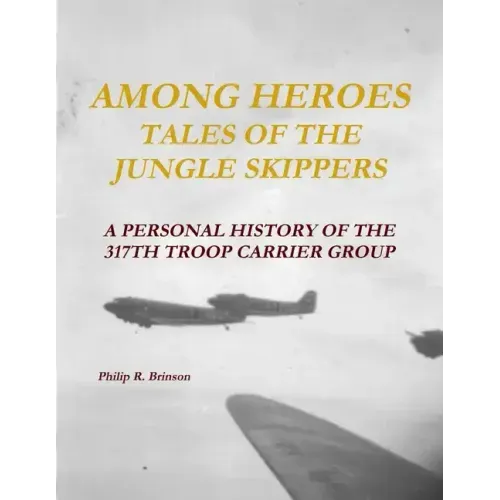 Among Heroes: Tales of the Jungle Skippers