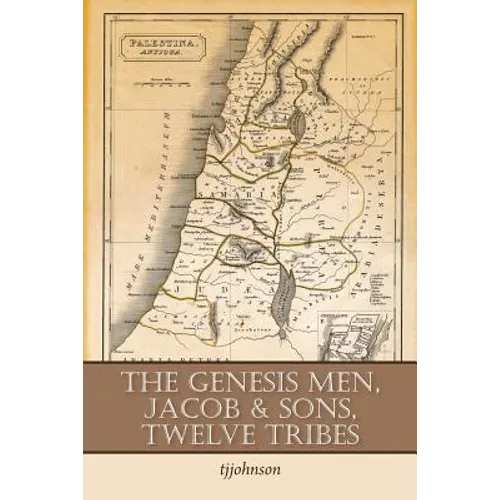 The Genesis Men, Jacob & Sons, Twelve Tribes