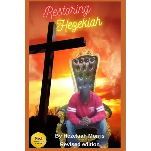 Restoring Hezekiah: An Autobiography