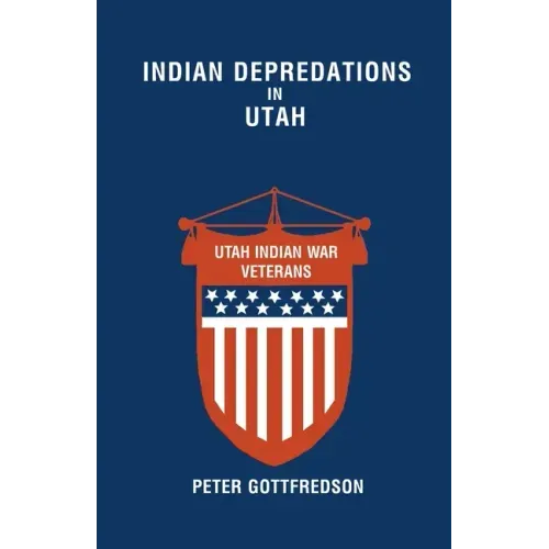Indian Depredations in Utah