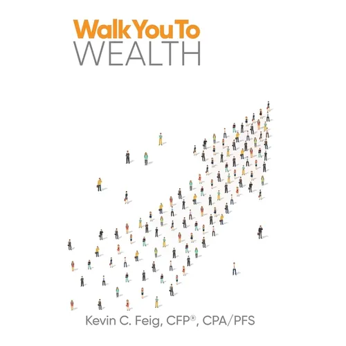 Walk You To Wealth