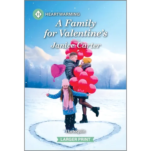 A Family for Valentine's: A Clean and Uplifting Romance
