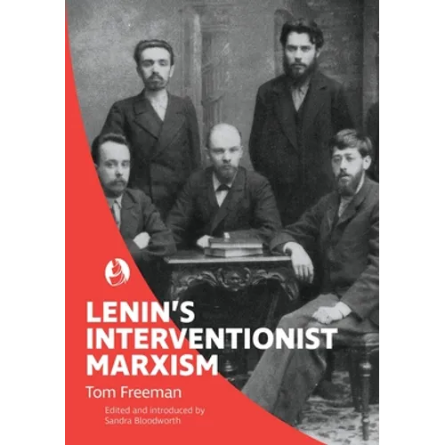 Lenin's Interventionist Marxism