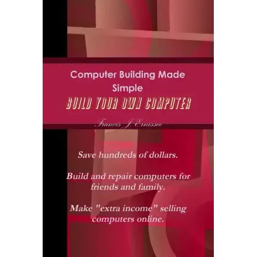 Computer Building Made Simple