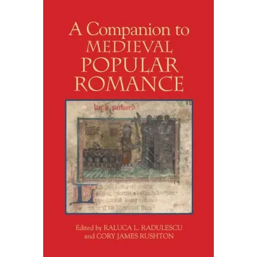 A Companion to Medieval Popular Romance