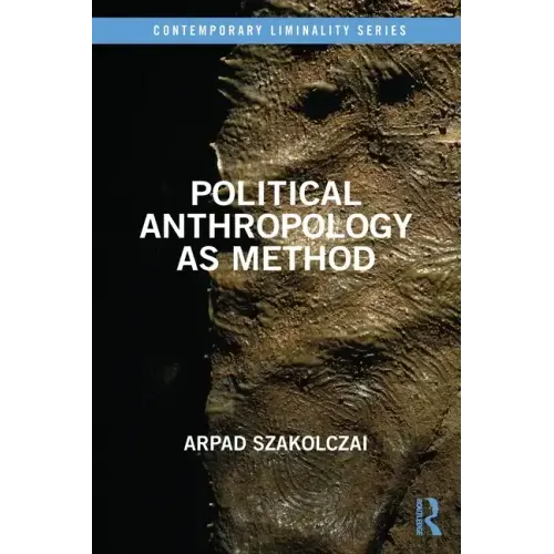 Political Anthropology as Method