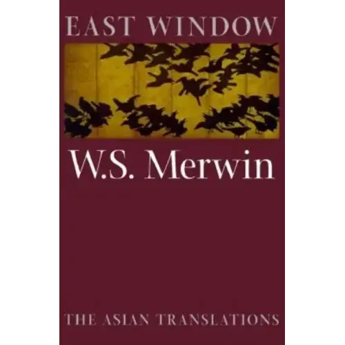 East Window: Poems from Asia