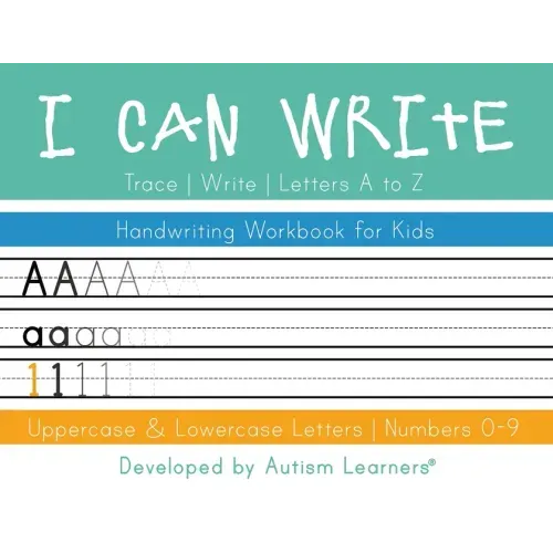 I Can Write: Uppercase and Lowercase Letter Handwriting Workbook