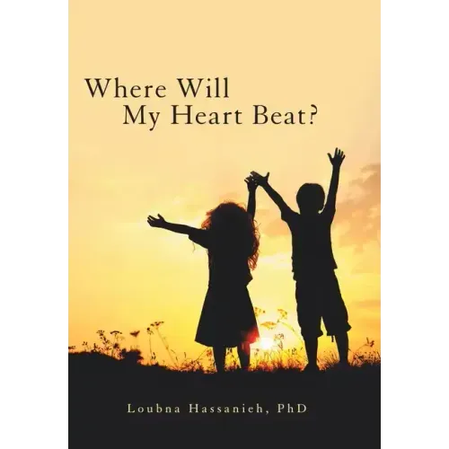 Where Will My Heart Beat?