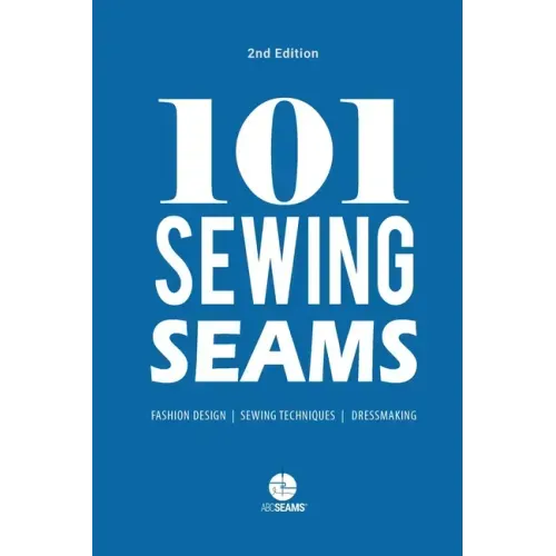 101 Sewing Seams: The Most Used Seams by Fashion Designers