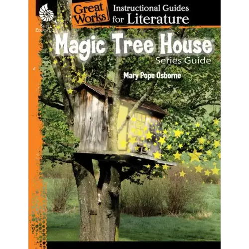 Magic Tree House Series: An Instructional Guide for Literature