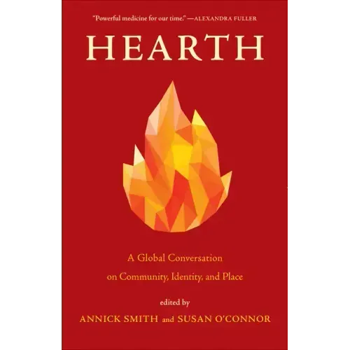 Hearth: A Global Conversation on Identity, Community, and Place