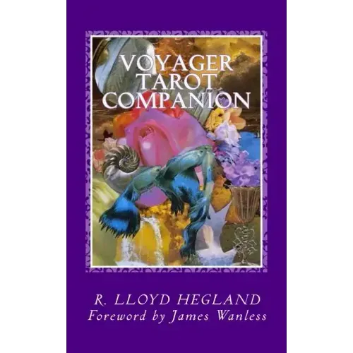 Voyager Tarot Companion: Magical Verses for a Magnificent Voyage