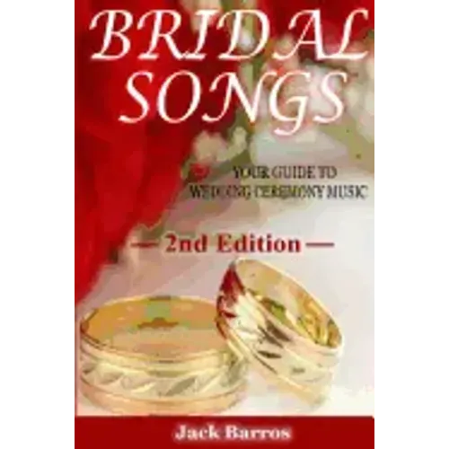 Bridal Songs: Your Guide to Wedding Ceremony Music