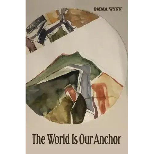 The World Is Our Anchor
