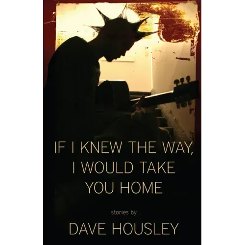 If I Knew the Way, I Would Take You Home