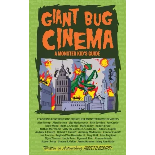 Giant Bug Cinema - A Monster Kid's Guide (hardback)
