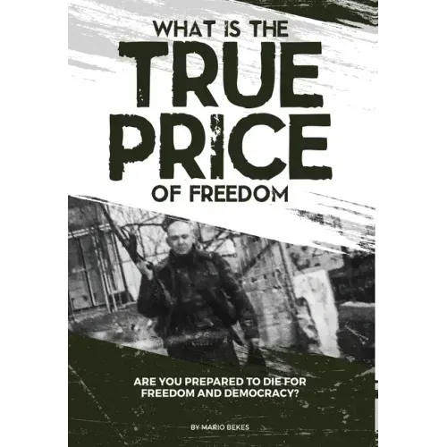 What is the True Price of Freedom