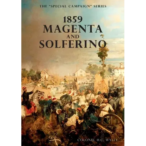 Special Campaign Series: 1859 Magenta and Solferino