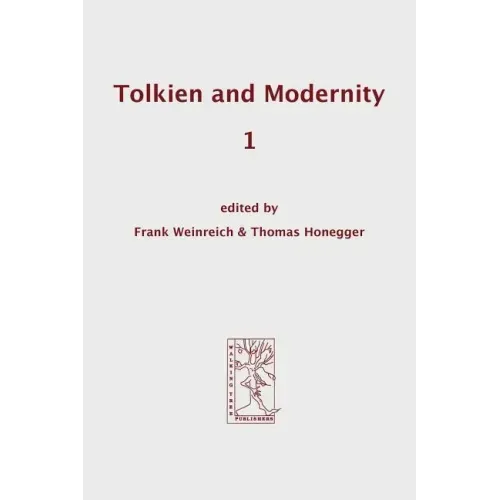 Tolkien and Modernity 1