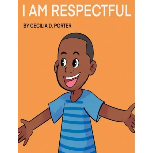 I Am Respectful!