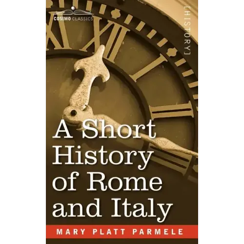 A Short History of Rome and Italy