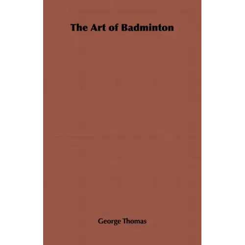 The Art of Badminton