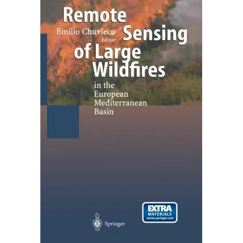 Remote Sensing of Large Wildfires: In the European Mediterranean Basin