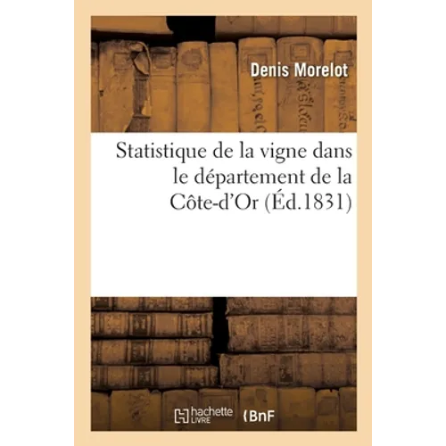 Statistique de la vigne dans le département de la Côte-d'Or