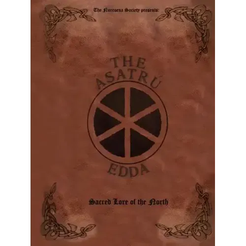 The Ásatrú Edda: Sacred Lore of the North