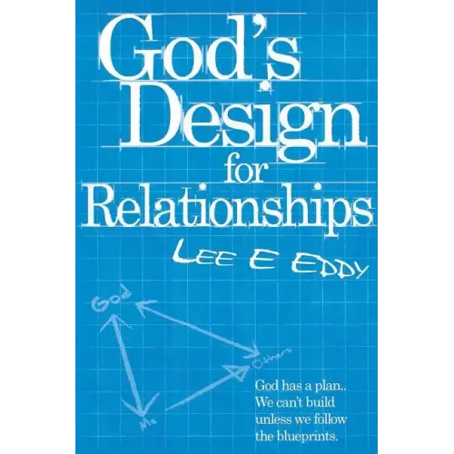God's Design For Relationships