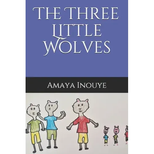 The Three Little Wolves