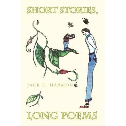 Short Stories, Long Poems