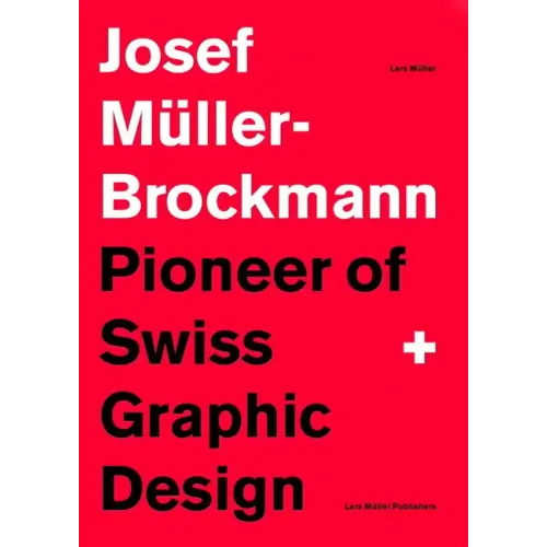 Josef Müller-Brockmann Suttl: Pioneer of Swiss Graphic Design