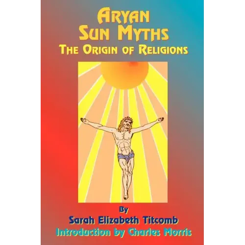 Aryan Sun Myths: The Origin of Religions