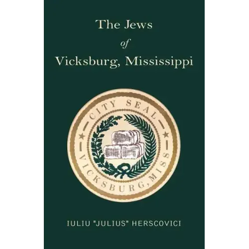 The Jews of Vicksburg, Mississippi