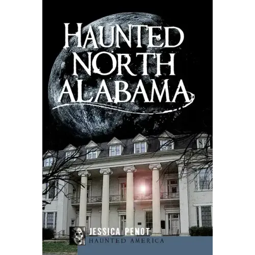 Haunted North Alabama