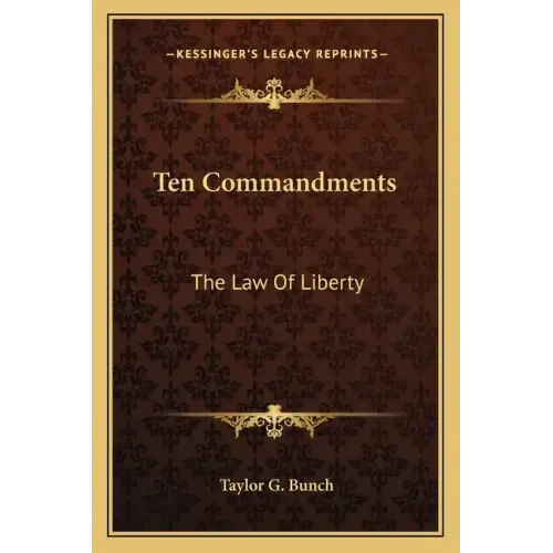 Ten Commandments: The Law of Liberty