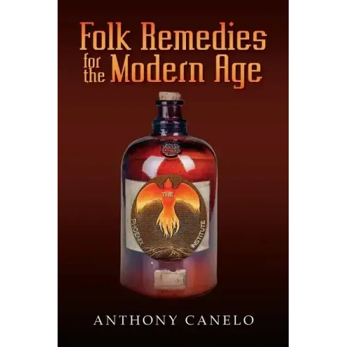 Folk Remedies for the Modern Age