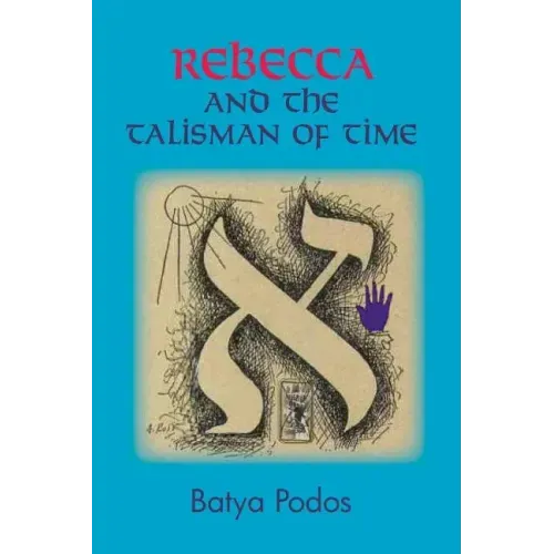 Rebecca and the Talisman of Time