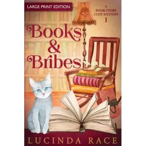 Books & Bribes Large Print: A Paranormal Witch Cozy Mystery