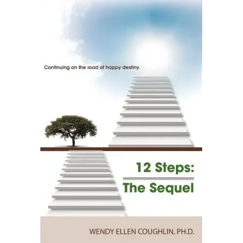 12 Steps the Sequel