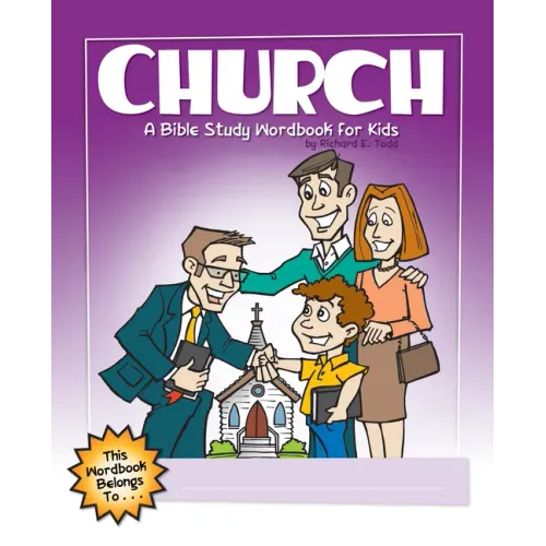 Church: A Bible Study Wordbook for Kids