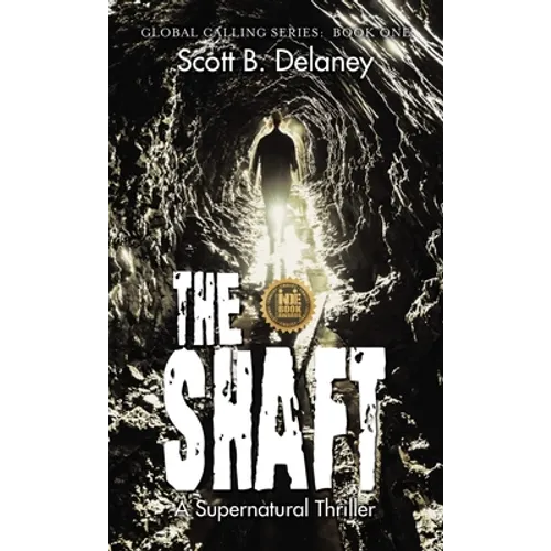 The Shaft: A Supernatural Thriller