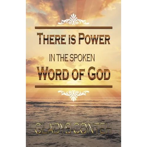 There Is Power in the Spoken Word of God
