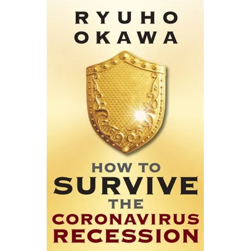 How to Survive the Coronavirus Recession