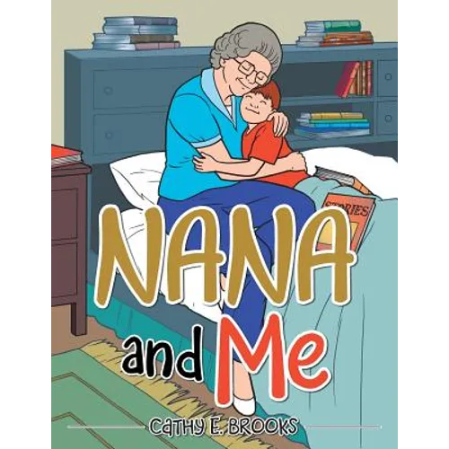 Nana and Me