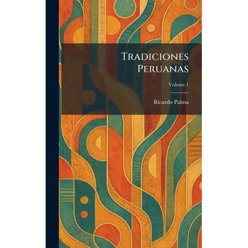 Tradiciones Peruanas